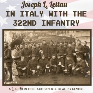In Italy with the 332nd Infantry - Joseph L. Lettau Audiobooks - Free Audio Books | Knigi-Audio.com/en/