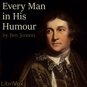 Every Man In His Humour - Ben Jonson Audiobooks - Free Audio Books | Knigi-Audio.com/en/