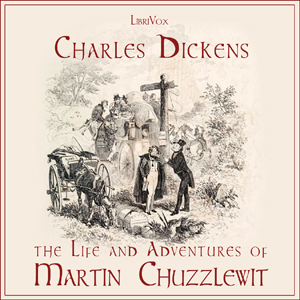 Life and Adventures of Martin Chuzzlewit - Charles Dickens Audiobooks - Free Audio Books | Knigi-Audio.com/en/