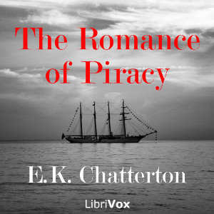 The Romance of Piracy - Edward Keble Chatterton Audiobooks - Free Audio Books | Knigi-Audio.com/en/