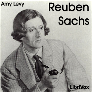 Reuben Sachs: A Sketch - Amy Levy Audiobooks - Free Audio Books | Knigi-Audio.com/en/