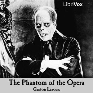 The Phantom of the Opera - Gaston Leroux Audiobooks - Free Audio Books | Knigi-Audio.com/en/
