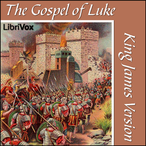 Bible (KJV) NT 03: Luke - King James Version Audiobooks - Free Audio Books | Knigi-Audio.com/en/