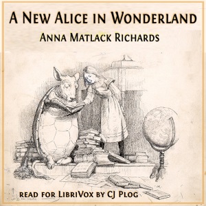 A New Alice in the Old Wonderland - Anna Matlack Richards Audiobooks - Free Audio Books | Knigi-Audio.com/en/