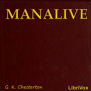 Manalive - G. K. Chesterton Audiobooks - Free Audio Books | Knigi-Audio.com/en/