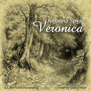 Veronica - Johanna Spyri Audiobooks - Free Audio Books | Knigi-Audio.com/en/