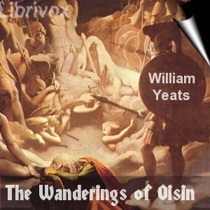 The Wanderings of Oisin - William Butler Yeats Audiobooks - Free Audio Books | Knigi-Audio.com/en/