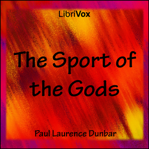 The Sport of the Gods - Paul Laurence Dunbar Audiobooks - Free Audio Books | Knigi-Audio.com/en/