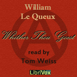 Whither Thou Goest - William Le Queux Audiobooks - Free Audio Books | Knigi-Audio.com/en/