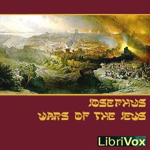 The Wars of the Jews - Flavius Josephus Audiobooks - Free Audio Books | Knigi-Audio.com/en/