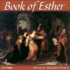 Bible (ASV) 17: Esther - American Standard Version Audiobooks - Free Audio Books | Knigi-Audio.com/en/