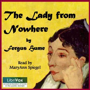 The Lady from Nowhere - Fergus Hume Audiobooks - Free Audio Books | Knigi-Audio.com/en/