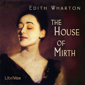 The House of Mirth - Edith Wharton Audiobooks - Free Audio Books | Knigi-Audio.com/en/