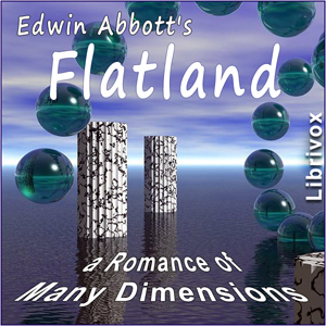 Flatland: A Romance of Many Dimensions (version 2) - Edwin Abbott Abbott Audiobooks - Free Audio Books | Knigi-Audio.com/en/