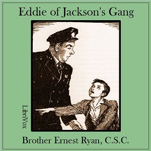 Eddie of Jackson's Gang - Brother Ernest Ryan Audiobooks - Free Audio Books | Knigi-Audio.com/en/