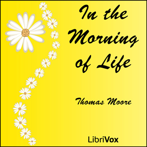 In the Morning of Life - Thomas Moore Audiobooks - Free Audio Books | Knigi-Audio.com/en/