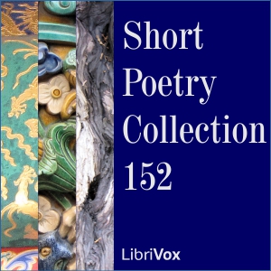 Short Poetry Collection 152 - Various Audiobooks - Free Audio Books | Knigi-Audio.com/en/
