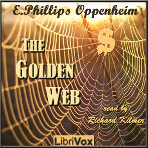 The Golden Web - E. Phillips Oppenheim Audiobooks - Free Audio Books | Knigi-Audio.com/en/