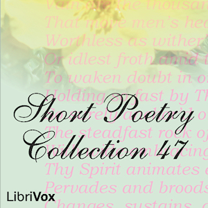 Short Poetry Collection 047 - Various Audiobooks - Free Audio Books | Knigi-Audio.com/en/