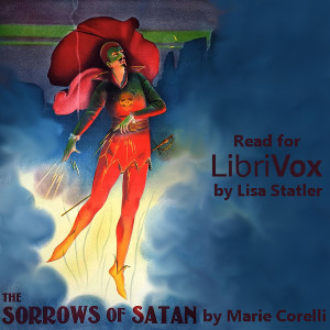The Sorrows of Satan - Or, the Strange Experience of One Geoffrey Tempest, Millionaire - Marie Corelli Audiobooks - Free Audio Books | Knigi-Audio.com/en/