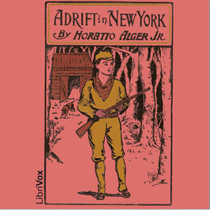 Adrift in New York - Horatio Alger, Jr. Audiobooks - Free Audio Books | Knigi-Audio.com/en/