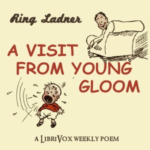 A Visit From Young Gloom - Ring Lardner Audiobooks - Free Audio Books | Knigi-Audio.com/en/