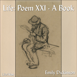 Life: Poem XXI A Book - Emily Dickinson Audiobooks - Free Audio Books | Knigi-Audio.com/en/