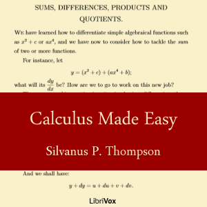 Calculus Made Easy - Silvanus P. Thompson Audiobooks - Free Audio Books | Knigi-Audio.com/en/