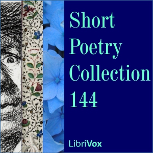 Short Poetry Collection 144 - Various Audiobooks - Free Audio Books | Knigi-Audio.com/en/