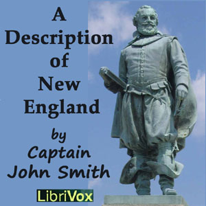 A Description of New England - Captain John Smith Audiobooks - Free Audio Books | Knigi-Audio.com/en/
