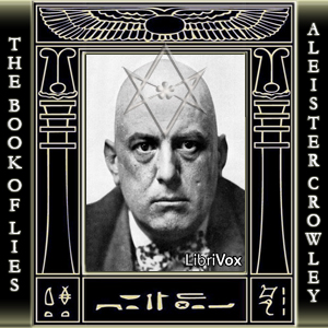 The Book of Lies - Aleister Crowley Audiobooks - Free Audio Books | Knigi-Audio.com/en/