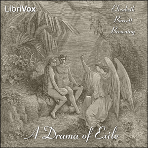A Drama of Exile - Elizabeth Barrett Browning Audiobooks - Free Audio Books | Knigi-Audio.com/en/