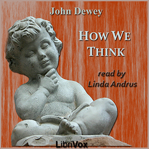 How We Think - John Dewey Audiobooks - Free Audio Books | Knigi-Audio.com/en/