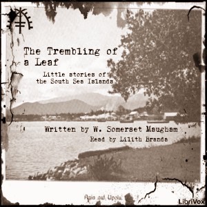 The Trembling of a Leaf - W. Somerset Maugham Audiobooks - Free Audio Books | Knigi-Audio.com/en/