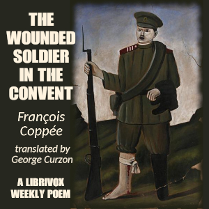 The Wounded Soldier in the Convent - François Coppée Audiobooks - Free Audio Books | Knigi-Audio.com/en/