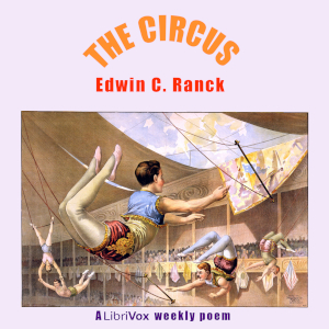 The Circus - Edwin Carty Ranck Audiobooks - Free Audio Books | Knigi-Audio.com/en/