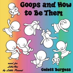 Goops and How to Be Them - Frank Gelett BURGESS Audiobooks - Free Audio Books | Knigi-Audio.com/en/