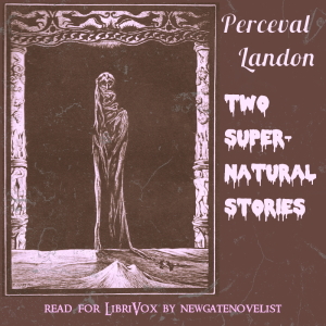 Two Supernatural Stories - Perceval Landon Audiobooks - Free Audio Books | Knigi-Audio.com/en/