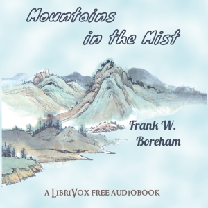 Mountains in the Mist - Frank W. Boreham Audiobooks - Free Audio Books | Knigi-Audio.com/en/