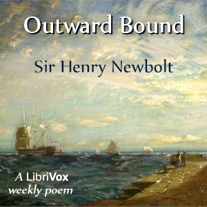 Outward Bound - Sir Henry NEWBOLT Audiobooks - Free Audio Books | Knigi-Audio.com/en/