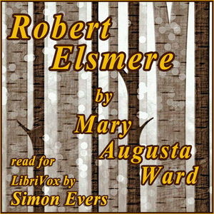 Robert Elsmere - Mary Augusta Ward Audiobooks - Free Audio Books | Knigi-Audio.com/en/