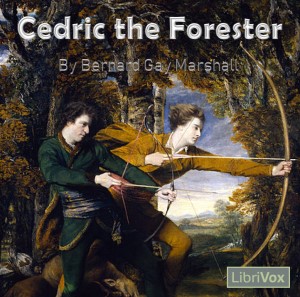 Cedric the Forester - Bernard Gay Marshall Audiobooks - Free Audio Books | Knigi-Audio.com/en/