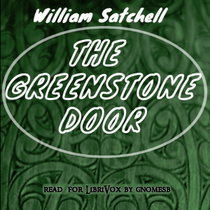 The Greenstone Door - William Satchell Audiobooks - Free Audio Books | Knigi-Audio.com/en/
