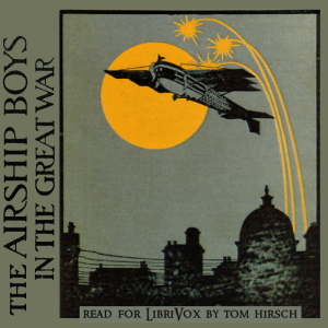 The Airship Boys in the Great War - De Lysle Ferrée Cass Audiobooks - Free Audio Books | Knigi-Audio.com/en/