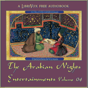 The Arabian Nights Entertainments, Volume 04 - Anonymous Audiobooks - Free Audio Books | Knigi-Audio.com/en/