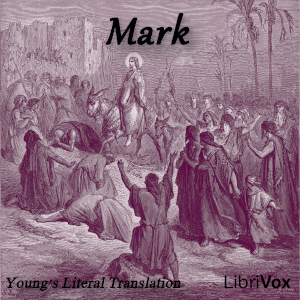 Bible (YLT) NT 02: Mark - Young's Literal Translation Audiobooks - Free Audio Books | Knigi-Audio.com/en/