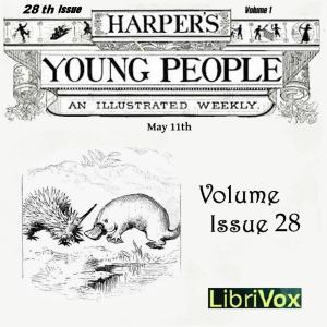 Harper's Young People, Vol. 01, Issue 28, May 11, 1880 - Various Audiobooks - Free Audio Books | Knigi-Audio.com/en/