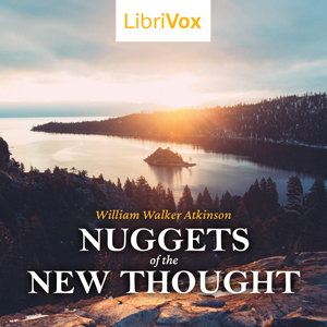 Nuggets of the New Thought - William Walker Atkinson Audiobooks - Free Audio Books | Knigi-Audio.com/en/