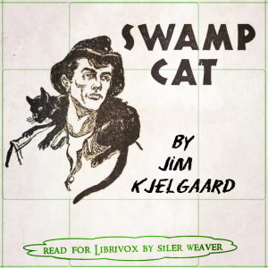 Swamp Cat - Jim Kjelgaard Audiobooks - Free Audio Books | Knigi-Audio.com/en/