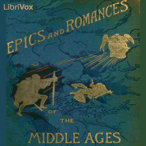 Epics and Romances of the Middle Ages - Wilhelm Wägner Audiobooks - Free Audio Books | Knigi-Audio.com/en/
